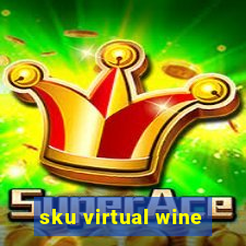 sku virtual wine